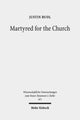 Book cover of: Martyred for the Church. By: Justin Buol