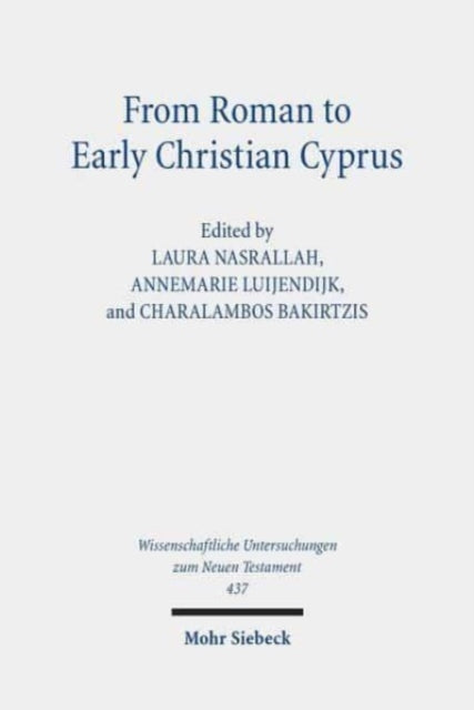 Book cover of: From Roman to Early Christian Cyprus. By: Laura Nasrallah