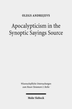 Apocalypticism in the Synoptic Sayings Source