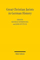Book cover of: Great Christian Jurists in German History. By: Mathias Schmoeckel