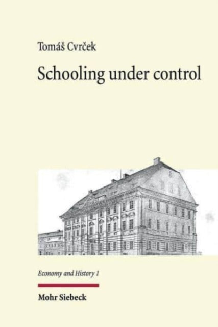 Book cover of: Schooling under control. By: Tomás Cvrček