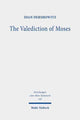 Book cover of: Valediction of Moses. By: Idan Dershowitz