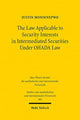 Book cover of: Law Applicable to Security Interests in Intermediated Securities Under OHADA Law. By: Justin Monsenepwo