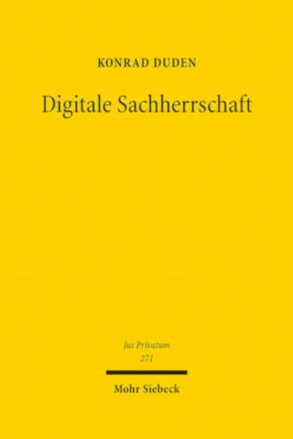 Book cover of: Digitale Sachherrschaft. By: Konrad Duden