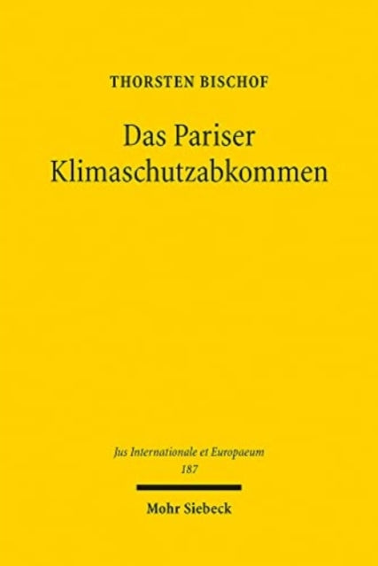 Book cover of: Das Pariser Klimaschutzabkommen. By: Thorsten Bischof