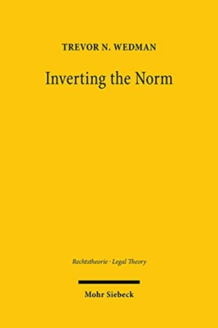Book cover of: Inverting the Norm. By: Trevor N. Wedman