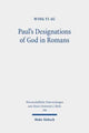 Book cover of: Paul's Designations of God in Romans. By: Wing Yi Au