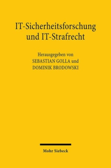 Book cover of: IT-Sicherheitsforschung und IT-Strafrecht