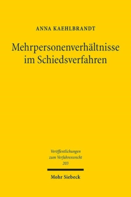Book cover of: Mehrpersonenverhaltnisse im Schiedsverfahren. By: Anna Kaehlbrandt