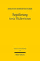 Book cover of: Regulierung trotz Nichtwissen. By: Johannes Robert Blöcher