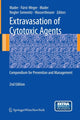 Book cover of: Extravasation of Cytotoxic Agents. By: I. Mader