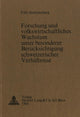 Book cover of: Forschung und volkswirtschaftliches Wachstum unter besonderer Beruecksichtigung schweizerischer Verhaeltnisse. By: Felix Streichenberg