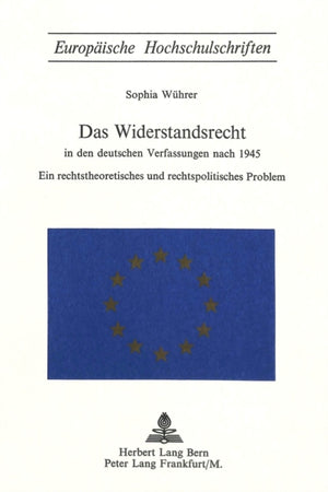 Das Widerstandsrecht in den deutschen Verfassungen nach 1945