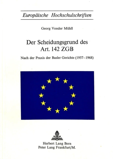 Book cover of: Der Scheidungsgrund des Art. 142 ZGB