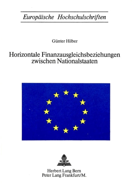 Book cover of: Horizontale Finanzausgleichsbeziehungen zwischen Nationalstaaten