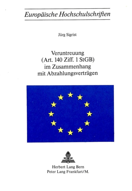 Book cover of: Veruntreuung (Art. 140 Ziff. 1 StGB) im Zusammenhang mit Abzahlungsvertraegen