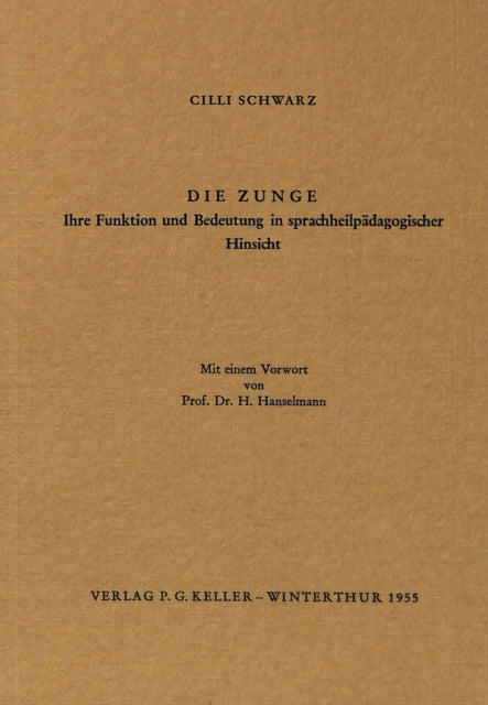Book cover of: Die Zunge. By: Cilli Schwarz
