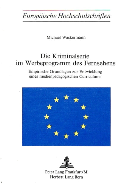 Book cover of: Die Kriminalserie im Werbeprogramm des Fernsehens