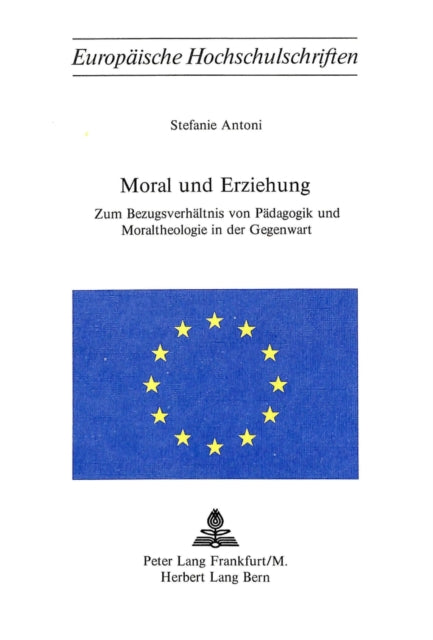 Book cover of: Moral und Erziehung