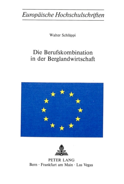 Book cover of: Die Berufskombination in der Berglandwirtschaft