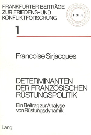 Determinanten der franzoesischen Ruestungspolitik