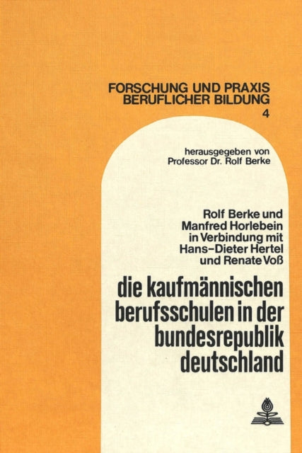 Book cover of: Die kaufmaennischen Berufsschulen in der Bundesrepublik Deutschland
