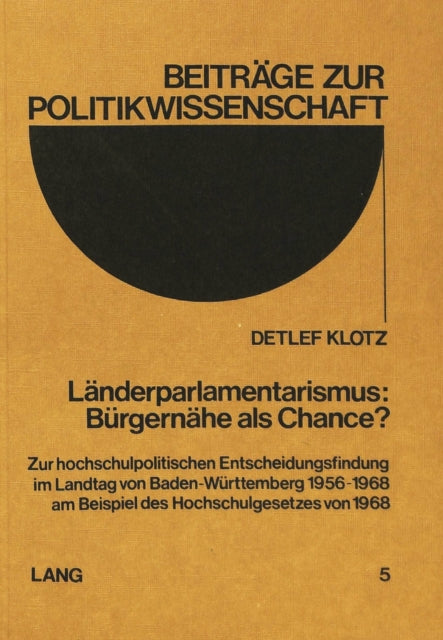 Book cover of: Laenderparlamentarismus: Buergernaehe als Chance?