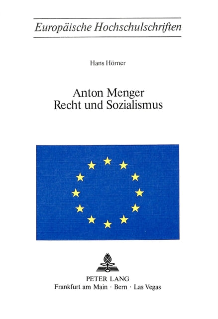 Book cover of: Anton Menger- Recht und Sozialismus