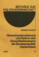 Book cover of: Gesamtsystemplanung und Reform des Gesundheitswesens der Bundesrepublik Deutschland