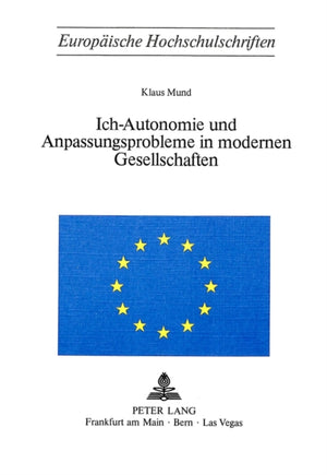 Ich-Autonomie und Anpassungsprobleme in modernen Gesellschaften