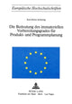 Book cover of: Die Bedeutung des immateriellen Vorbereitungsgrades fuer Produkt- und Programmplanung