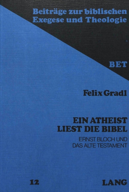 Book cover of: Ein Atheist liest die Bibel