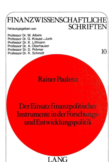Book cover of: Der Einsatz finanzpolitischer Instrumente in der Forschungs- und Entwicklungspolitik