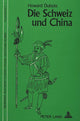 Book cover of: Die Schweiz und China