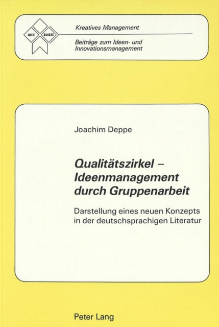 Book cover of: Qualitaetszirkel - Ideenmanagement durch Gruppenarbeit