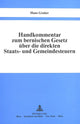 Book cover of: Handkommentar zum bernischen Gesetz ueber die direkten Staats- und Gemeindesteuern vom 29. Oktober 1944