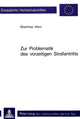 Book cover of: Zur Problematik des vorzeitigen Strafantritts