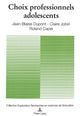 Book cover of: Choix professionnels adolescents