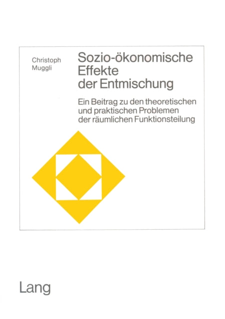 Book cover of: Sozio-oekonomische Effekte der Entmischung