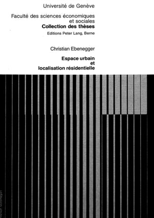 Espace urbain et localisation residentielle