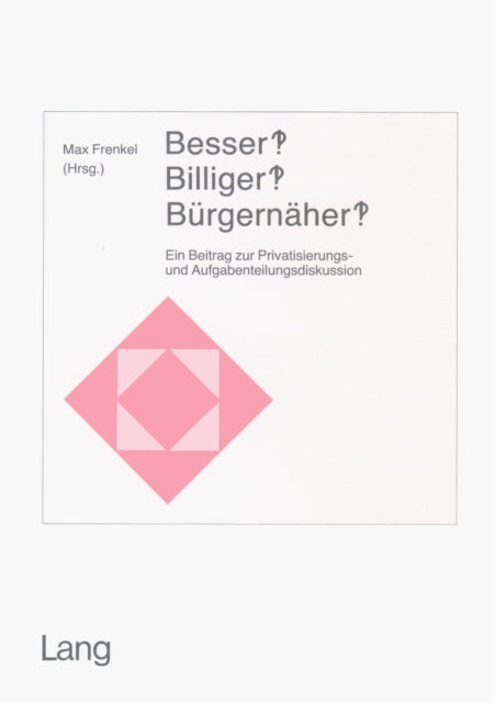 Book cover of: Besser? Billiger? Buergernaeher?