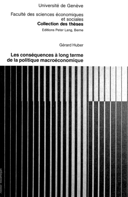 Book cover of: Les consequences a long terme de la politique macroeconomique