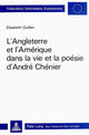 Book cover of: L'Angleterre et l'Amerique dans la vie et la poesie d'Andre Chenier