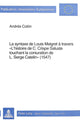 Book cover of: La syntaxe de Louis Meigret a travers « l'histoire de C. Crispe Saluste touchant la conjuration de L. Serge Catelin» (1547)