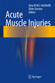Book cover of: Acute Muscle Injuries. By: Gino M.M.J. Kerkhoffs
