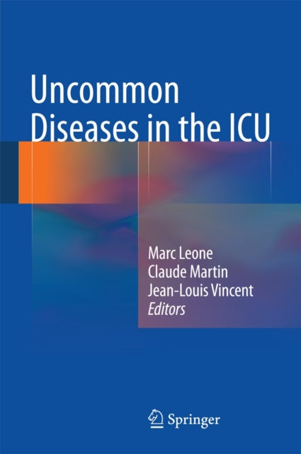 Book cover of: Uncommon Diseases in the ICU. By: Marc Leone
