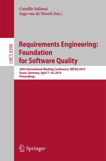 Book cover of: Requirements Engineering: Foundation for Software Quality. By: Camille Salinesi