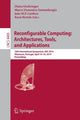 Book cover of: Reconfigurable Computing: Architectures, Tools, and Applications. By: Diana Goehringer