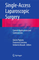 Book cover of: Single-Access Laparoscopic Surgery. By: Giusto Pignata