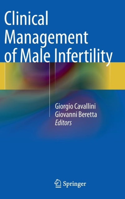 Book cover of: Clinical Management of Male Infertility. By: Giorgio Cavallini